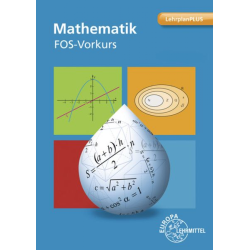 Michael Schittenhelm - Schittenhelm, M: Mathematik FOS-Vorkurs Bayern