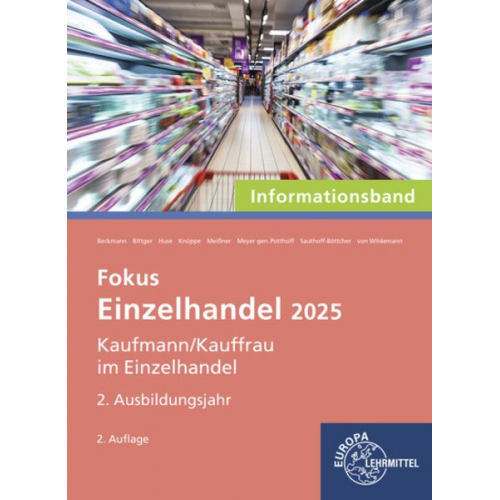 Patrick Meissner Eva-Maria Bittger Christoph Wildemann Karin Huse Stefan Sauthoff-Böttcher - Fokus Einzelhandel 2025, 2. Ausbildungsjahr