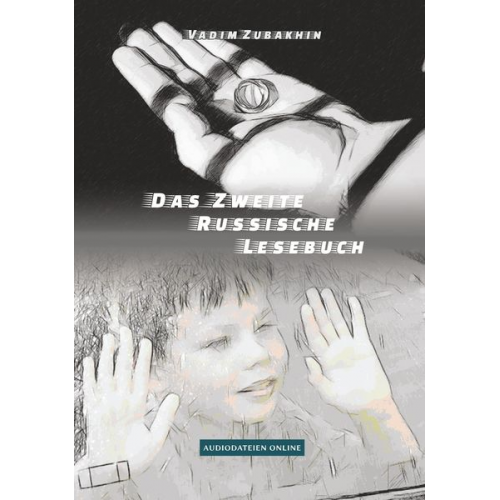 Vadim Zubakhin - Das Zweite Russische Lesebuch