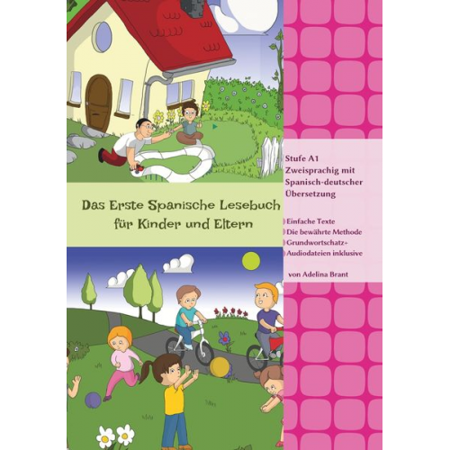 Adelina Brant - Das Erste Spanische Lesebuch für Kinder und Eltern