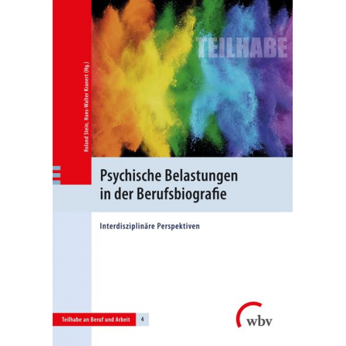 Viktoria Arling Jana F. Bauer Menno Baumann Thomas Becker Werner Bleher - Psychische Belastungen in der Berufsbiografie