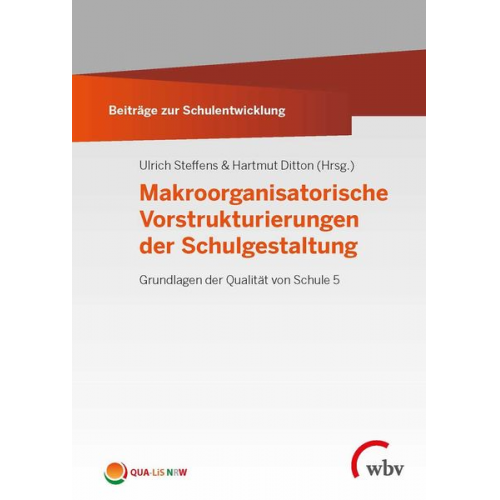 Makroorganisatorische Vorstrukturierungen der Schulgestaltung