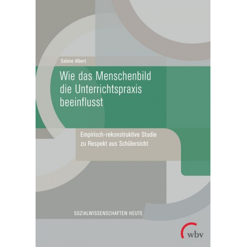 Sabine Albert - Wie das Menschenbild die Unterrichtspraxis beeinflusst