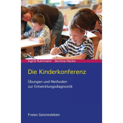 Ingrid Ruhrmann Bettina Henke - Die Kinderkonferenz