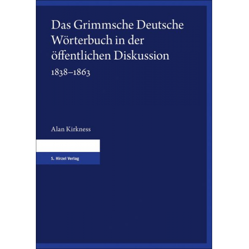 Das Grimmsche Deutsche Wörterbuch in der öffentlichen Diskussion 1838–1863