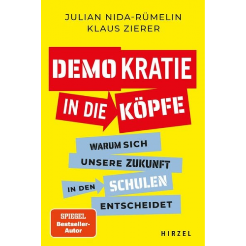 Julian Nida-Rümelin Klaus Zierer - Demokratie in die Köpfe