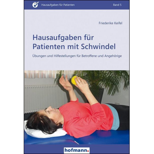 Friederike Keifel - Hausaufgaben für Patienten mit Schwindel