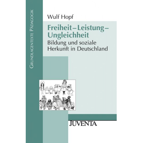 Wulf Hopf - Freiheit - Leistung - Ungleichheit