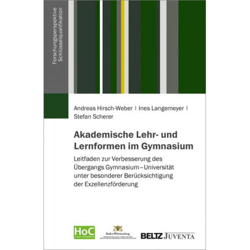 Andreas Hirsch-Weber Ines Langemeyer Stefan Scherer - Akademische Lehr- und Lernformen im Gymnasium