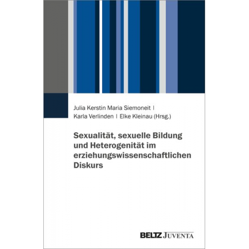 Sexualität, sexuelle Bildung und Heterogenität im erziehungswissenschaftlichen Diskurs