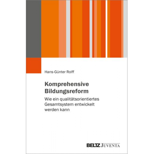 Hans-Günter Rolff - Komprehensive Bildungsreform