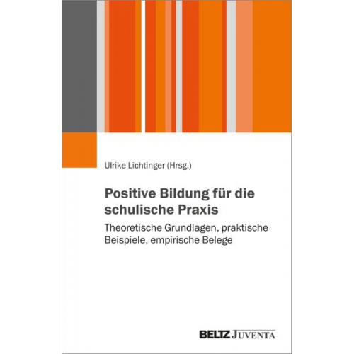 Positive Bildung für die schulische Praxis