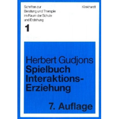 Herbert Gudjons - Spielbuch Interaktionserziehung