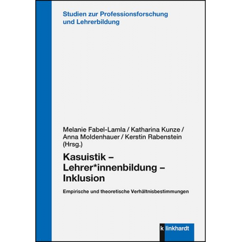 Kasuistik – Lehrer*innenbildung – Inklusion