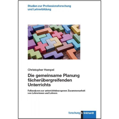 Christopher Hempel - Die gemeinsame Planung fächerübergreifenden Unterrichts