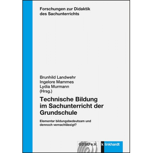 Technische Bildung im Sachunterricht der Grundschule