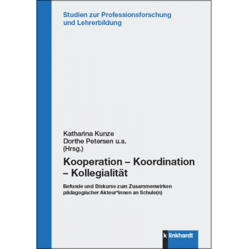 Kooperation – Koordination – Kollegialität