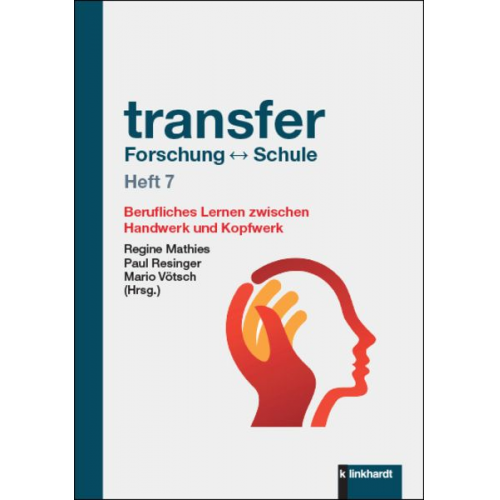 Transfer Forschung ↔ Schule Heft 7