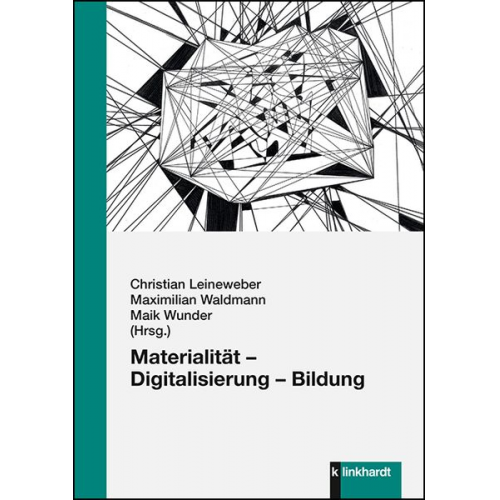 Materialität – Digitalisierung – Bildung