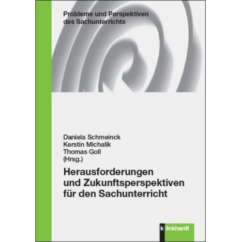 Herausforderungen und Zukunftsperspektiven für den Sachunterricht