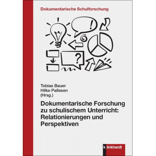 Dokumentarische Forschung zu schulischem Unterricht: Relationierungen und Perspektiven