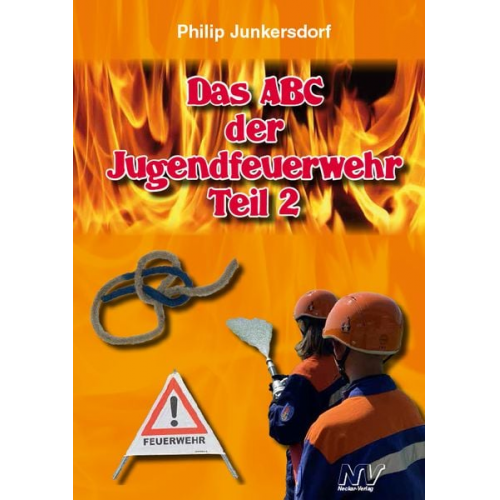 Philip Junkersdorf - Das ABC der Jugendfeuerwehr Teil 2