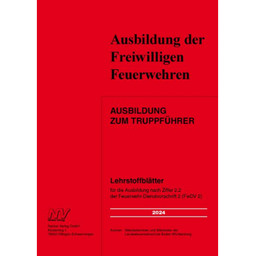 Mitarbeiterinnen und Mitarbeiter der Landesfeuerwehrschule Baden-Württemberg - Ausbildung zum Truppführer