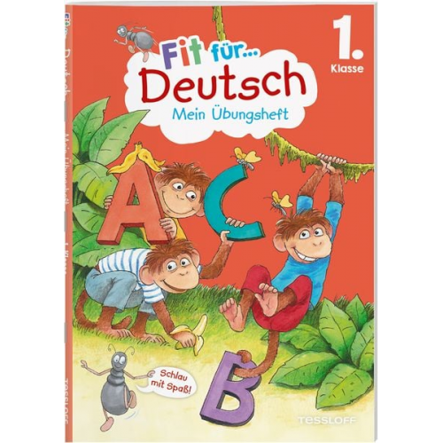 Sonja Reichert - Fit für Deutsch 1. Klasse. Mein Übungsheft