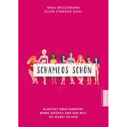 Nina Brochmann Ellen Støkken Dahl - Schamlos schön