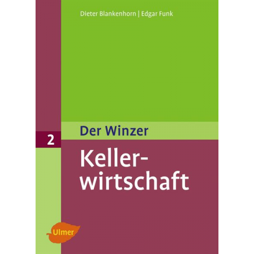 Dieter Blankenhorn Edgar Funk - Blankenhorn, D: Winzer 2 Kellerwirtschaft