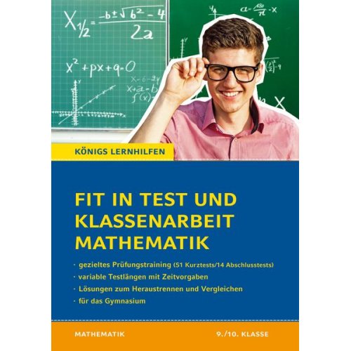 Wolfgang Göbels - Fit in Test und Klassenarbeit – Mathematik 9./10. Klasse Gymnasium