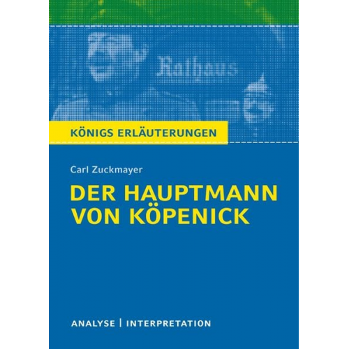 Carl Zuckmayer - Der Hauptmann von Köpenick von Carl Zuckmayer.