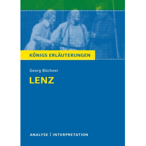 Georg Büchner - Lenz von Georg Büchner. Königs Erläuterungen.