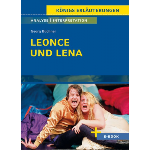 Georg Büchner - Leonce und Lena - Textanalyse und Interpretation