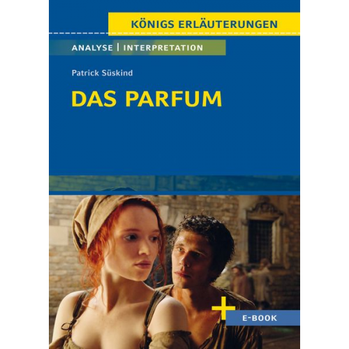 Patrick Süskind - Das Parfum - Textanalyse und Interpretation