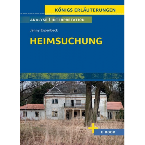 Jenny Erpenbeck - Heimsuchung von Jenny Erpenbeck - Textanalyse und Interpretation