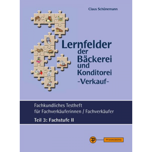 Claus Schünemann - Schünemann: Lernfelder Verkauf - Testh. Teil 3 - Fachst. II