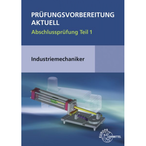 Wilfried Metz Rudi Pawlitschko Jakob Liedl - Liedl, J: Prüfung Industriemechaniker 1