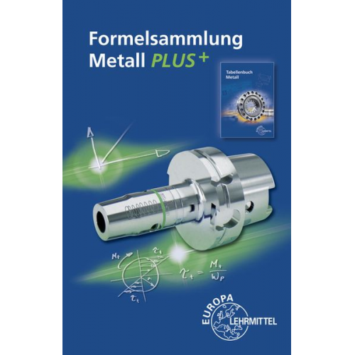 Roland Gomeringer Volker Menges Claudius Scholer Falko Wieneke Andreas Stephan - Formelsammlung Metall PLUS+