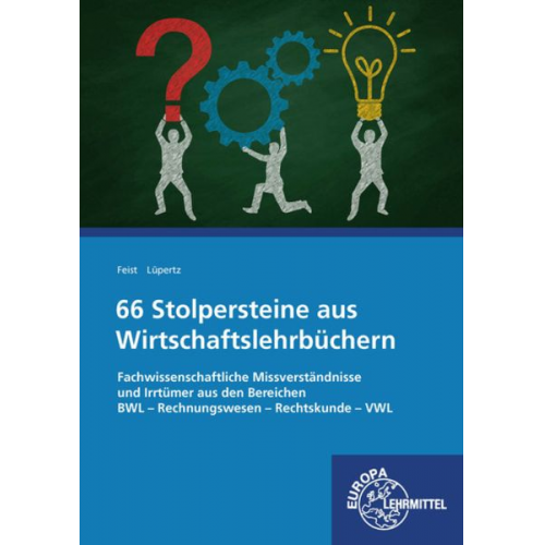 Theo Feist Viktor Lüpertz - Feist, T: 66 Stolpersteine aus Wirtschaftslehrbüchern