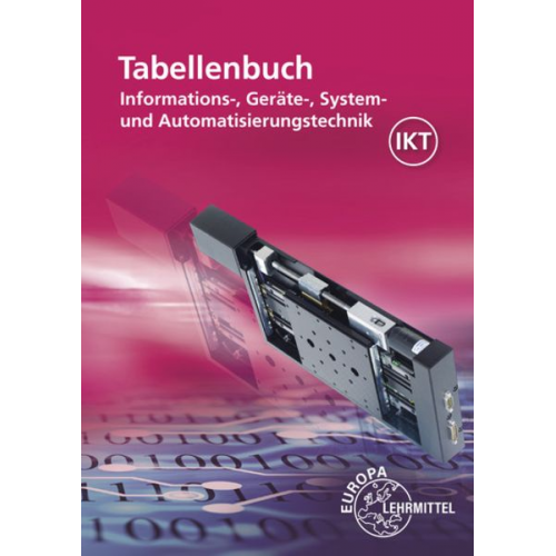 Dietmar Schmid Monika Burgmaier Jörg Oestreich Gregor Häberle Bernd Schiemann - Tabellenbuch Informations-, Geräte-, System- und Automatisierungstechnik