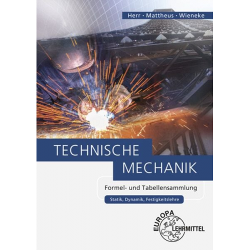 Bernd Mattheus Falko Wieneke - Techn. Mechanik Formel- und Tabellensammlung
