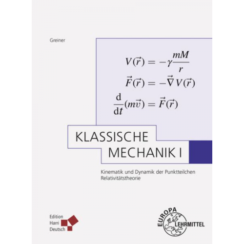 Walter Greiner - Greiner, W: Klassische Mechanik I (Greiner)