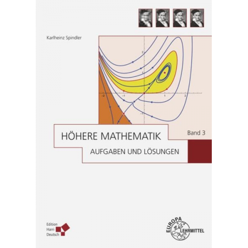 Karlheinz Spindler - Höhere Mathematik Aufgaben und Lösungen Band 3