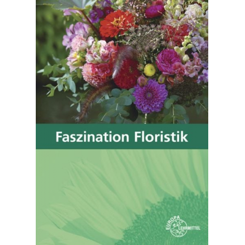 Johannes Heidemann Heike Damke-Holtz Stefan Sauthoff-Böttcher Peter Döppel Andreas Faber - Faszination Floristik