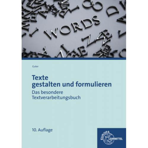 Sophia Guter - Guter, S: Texte gestalten und formulieren