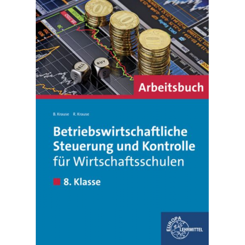 Brigitte Krause Roland Krause - Betriebsw. Steuerung/Wirtschaftsschul. 8. Kl./Arbb.