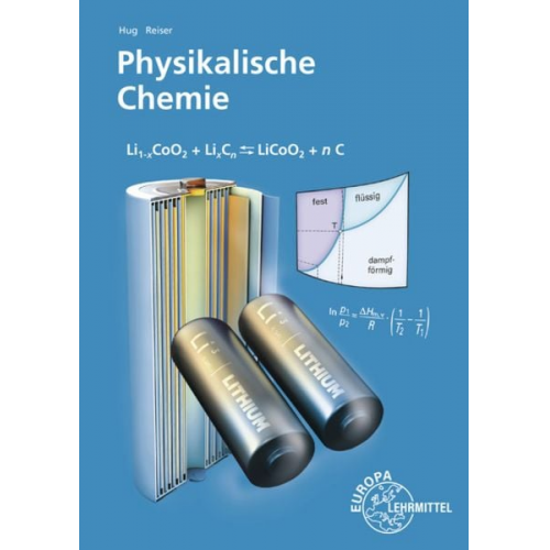 Heinz Hug Wolfgang Reiser - Physikalische Chemie