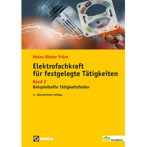 Heinz Dieter Fröse - Fröse, H: Elektrofachkraft für festgelegte Tätigkeiten 02