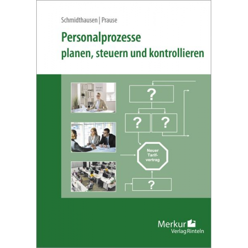Michael Schmidthausen Petra Prause - Personalprozesse. planen, steuern und kontrollieren